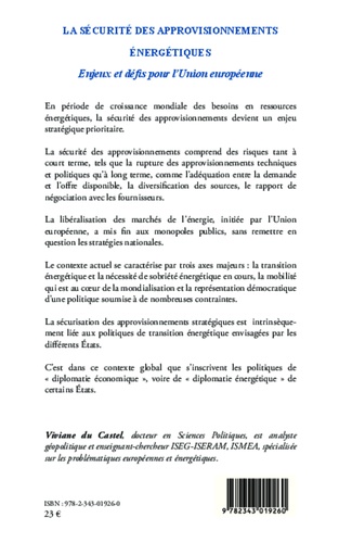 La sécurité des approvisionnements énergétiques. Enjeux et défis pour l'Union européenne