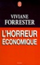 Viviane Forrester - L'horreur économique.