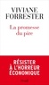 Viviane Forrester - La promesse du pire.