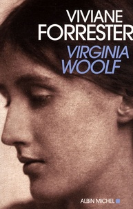 Viviane Forrester - Virginia Woolf.