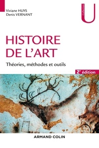 Viviane Huys et Denis Vernant - Histoire de l'art - Théories, méthodes et outils.