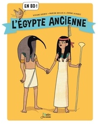 Viviane Koenig et Marion Duclos - L'Egypte ancienne.