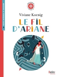 Viviane Koenig - Le fil d'Ariane - Cycle 3.