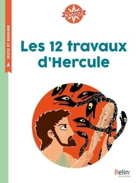 Viviane Koenig et Thierry Manes - Les 12 travaux d'Hercule - Cycle 2.