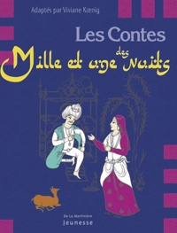Viviane Koenig - Les Contes des Mille et Une nuits.
