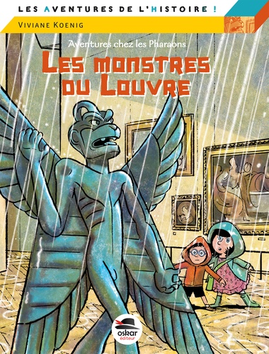 Viviane Koenig - Les monstres du Louvre - Aventures chez les pharaons.