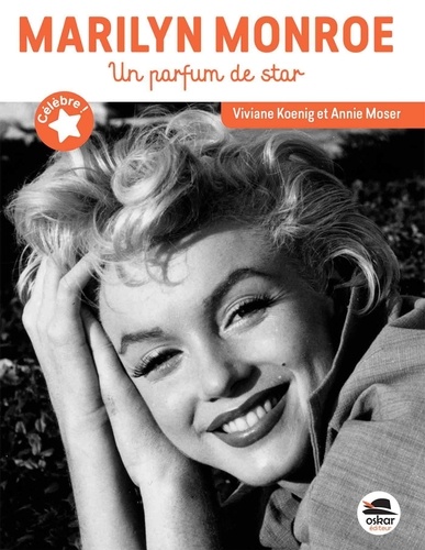 Marilyn Monroe. Un parfum de star