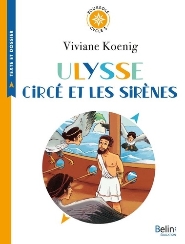 Ulysse, Circé et les sirènes. Cycle 3