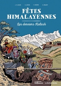 Viviane Lièvre et Jean-Yves Loude - Fêtes himalayennes - Les derniers Kalash.