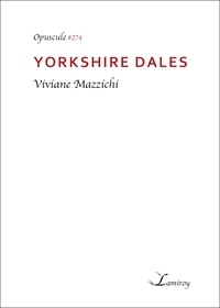 Viviane Mazzichi - Yorkshire Dales.