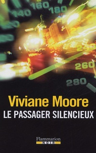 Viviane Moore - Le Passager silencieux.