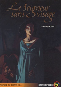 Viviane Moore - Le Seigneur sans visage.
