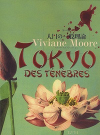 Viviane Moore - Tokyo des ténèbres.