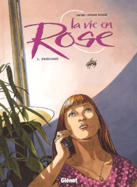 Viviane Nicaise et  Dieter - La Vie En Rose Tome 1 : Frelons.