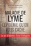 Maladie de Lyme. L'épidémie qu'on vous cache