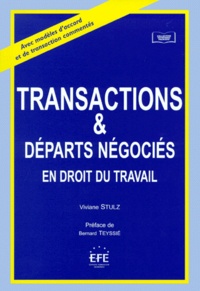 Viviane Stulz - Transactions Et Departs Negocies En Droit Du Travail.