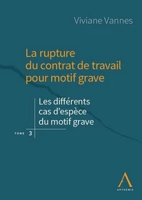 La rupture du contrat de travail pour motif grave