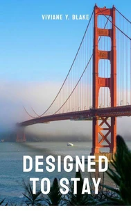 Designed To Stay