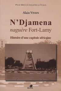 N'Djamena naguère Fort-Lamy