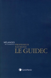 Mélanges en lhonneur du professeur Raymond Le Guidec.pdf
