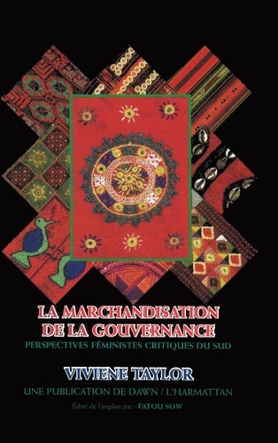 La Marchandisation De La Gouvernance. Perspectives Feministes Critiques Du Sud
