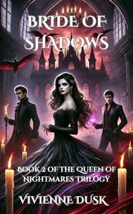 Bride of Shadows: A seductive paranormal romance(The Crimson Vow Trilogy Book 2)