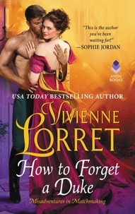 Vivienne Lorret - How to Forget a Duke.