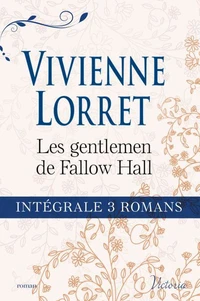 Intégrale de la série : "Les gentlemen de Fallow Hall"