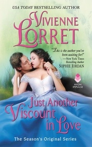 Vivienne Lorret - Just Another Viscount in Love - A Season's Original Novella.