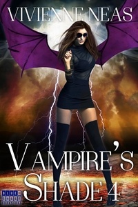  Vivienne Neas - Vampire's Shade 4 - Vampire's Shade Collection, #4.