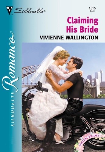 Vivienne Wallington - Claiming His Bride.