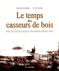 Le temps des casseurs de bois