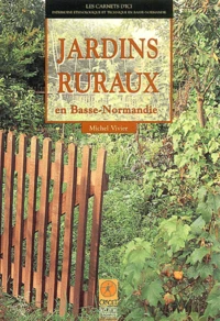 Jardins Ruraux En Basse-Normandie