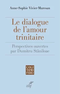 Le dialogue de l'amour trinitaire