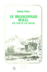 Le Briançonnais rural au XVIIIe et XIXe siècles