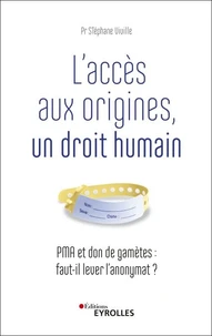 L'accès aux origines, un droit humain