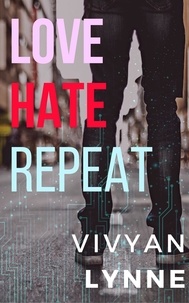  Vivyan Lynne - Love Hate Repeat - Love Hate Repeat, #1.