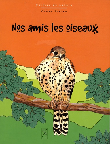  Vizavi - Nos amis les oiseaux.