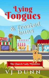 Lying Tongues &amp; Frosted Buns