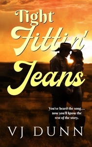  VJ Dunn - Tight Fittin' Jeans - Story in a Song, #1.