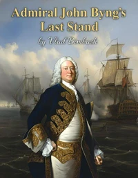 Admiral John Byng’s Last Stand