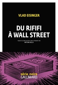 Téléchargement ebook pour ipad gratuit Du rififi à Wall Street par Vlad Eisinger