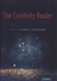 Vlad Petre Glaveanu - The Creativity Reader.