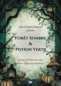 Forêt Sombre &amp; Potion Verte