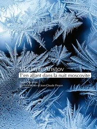 T'en allant dans la nuit moscovite