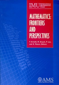 Vladimir Arnold - Mathematics : frontiers and perspectives.