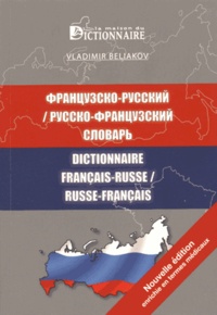 Vladimir Beliakov - Dictionnaire français-russe / russe-français.