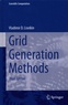 Vladimir-D Liseikin - Grid Generation Methods.