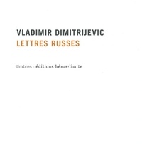 Vladimir Dimitrijevic - Lettres russes - Une histoire littéraire et éditoriale. 1 CD audio