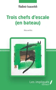 Trois chefs d'escale (en bateau)